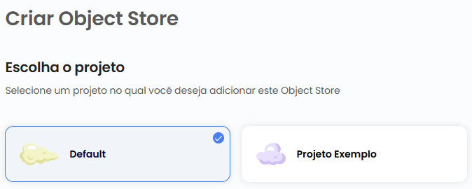 Seleção de projeto para o Object Store